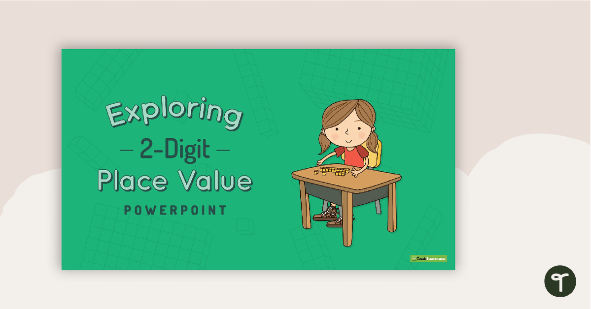 Exploring 2-Digit Place Value PowerPoint teaching resource