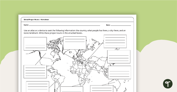 Go to Global Proper Nouns - Worksheet teaching resource