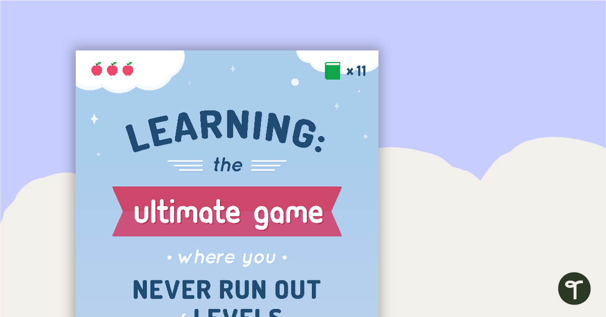 Learning: The Ultimate Game - Motivational Poster teaching resource