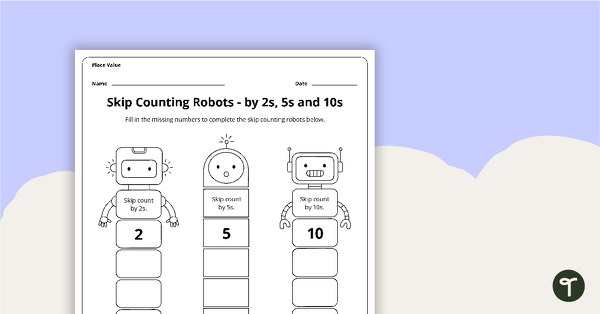 Image of Skip Counting Robot Worksheets - 2s, 5s and 10s