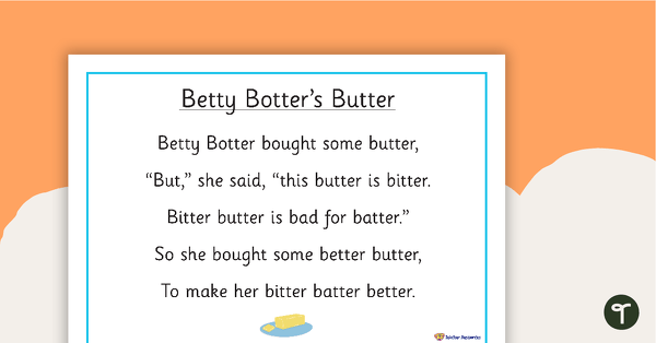 Betty Botter Tongue Twister Rhyme - Poster and Cut-Out Pages teaching resource