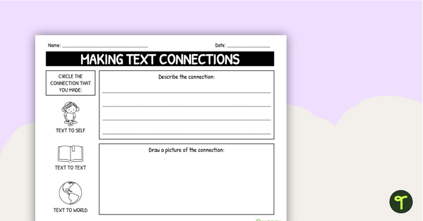 Making Text Connections Graphic Organizer (K–2) teaching resource