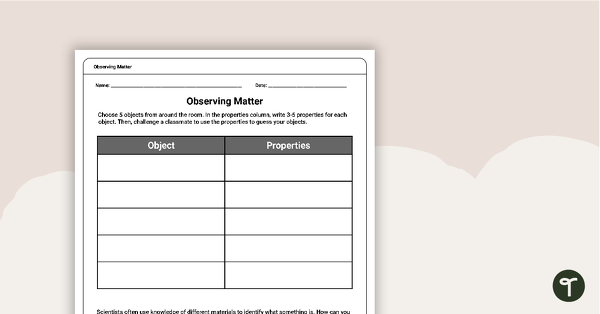 Preview image for Observing Matter Worksheet - teaching resource