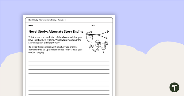 Go to Novel Study - Alternate Story Ending Worksheet teaching resource