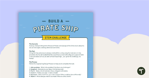 Go to Build a Pirate Ship STEM Challenge - Middle Years teaching resource