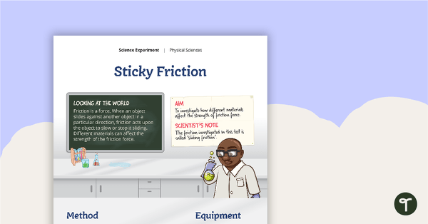 Go to Science Experiment - Sticky Friction teaching resource