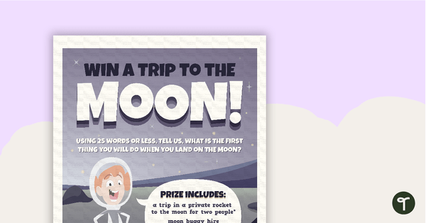 Win a Trip to the Moon – Worksheet teaching resource