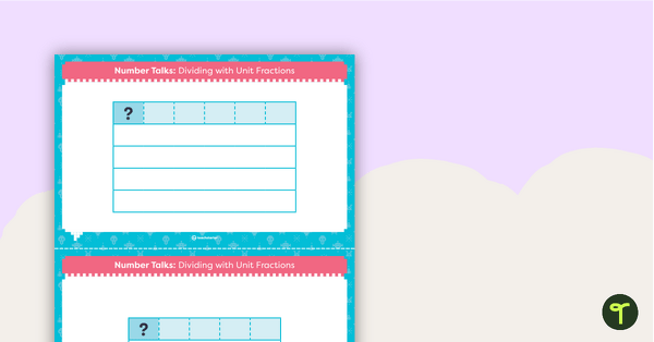 Go to Number Talks - Dividing with Unit Fractions Task Cards teaching resource