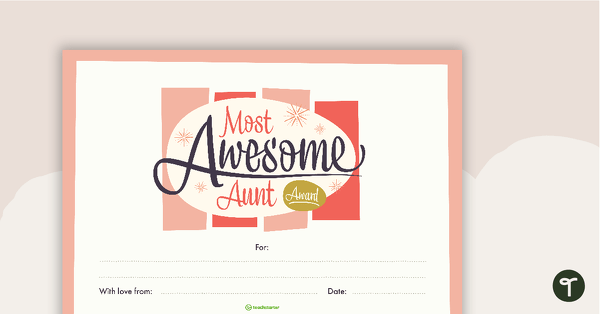 Go to Most Awesome Aunt Award teaching resource
