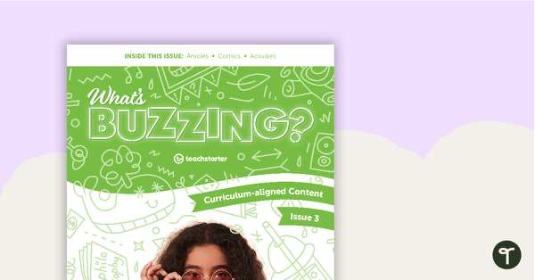 Year 6 Magazine – What's Buzzing? (Issue 3) teaching resource