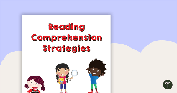 Reading Comprehension Strategies Poster Pack teaching resource