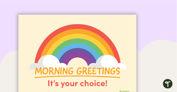 Go to Morning Greetings Display teaching resource