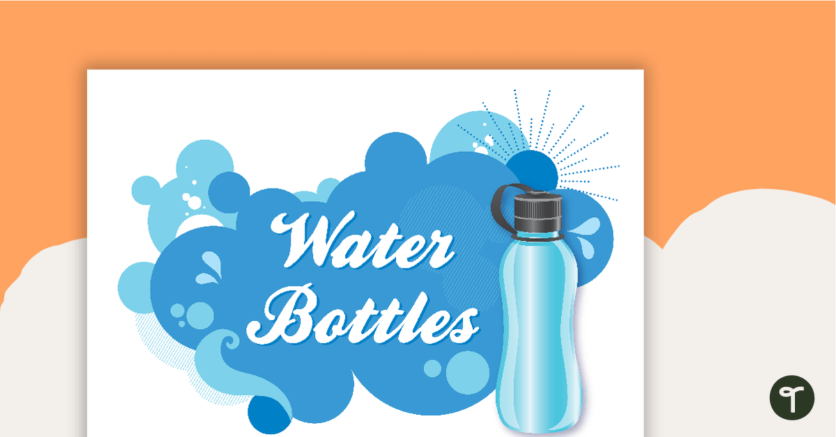 Water Bottle Signs teaching resource