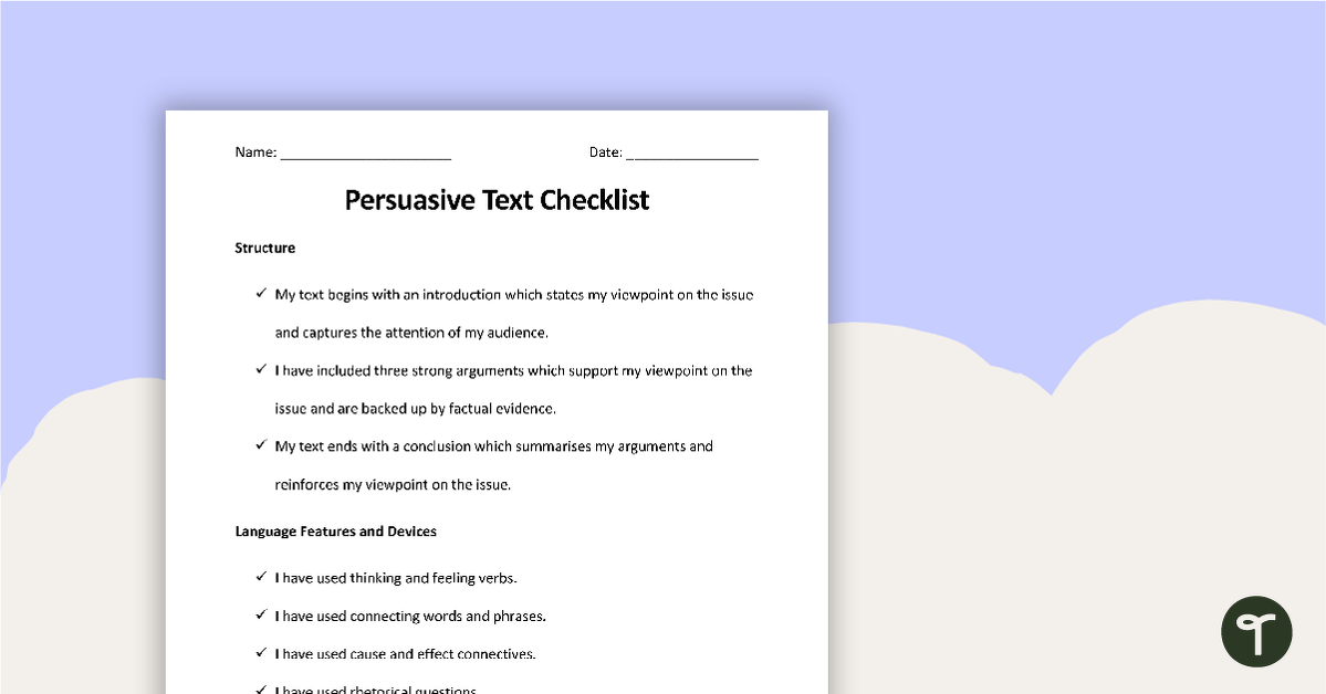 Persuasive Writing Checklist - Structure, Language and Features teaching resource