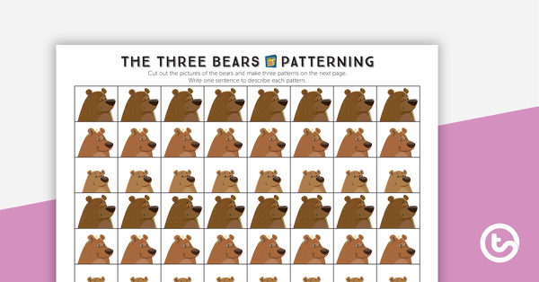 Three Bears Patterning Worksheet teaching resource