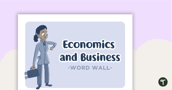 Learning Areas - Word Wall - Economics and Business teaching resource