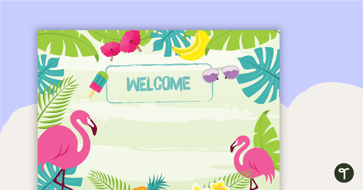 Tropical Paradise - Welcome Sign and Name Tags teaching resource