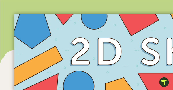 Go to 2D Shapes Display Banner teaching resource
