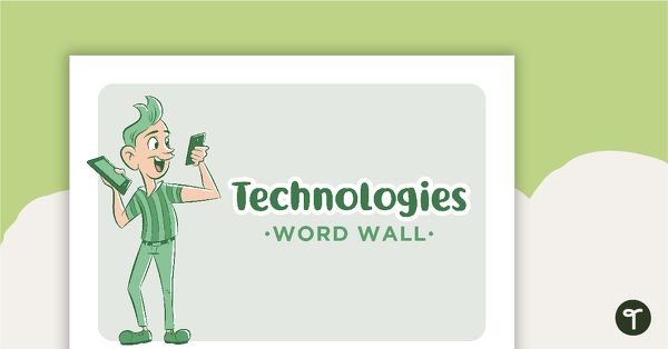 Learning Areas - Word Wall - Technologies teaching resource