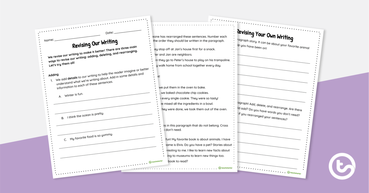 Revising Our Writing - Adding, Deleting, and Rearranging Worksheet teaching resource