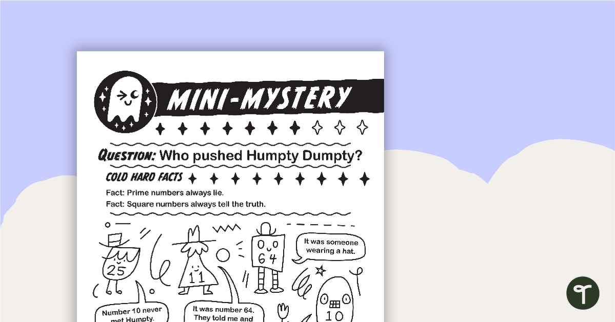 Mini-Mystery – Who Pushed Humpty Dumpty? teaching resource
