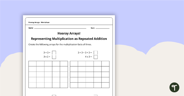 Go to Hooray Arrays - Multiplication Facts of 3 teaching resource
