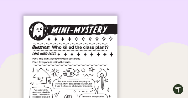 Mini-Mystery – Who Killed the Class Plant? teaching resource