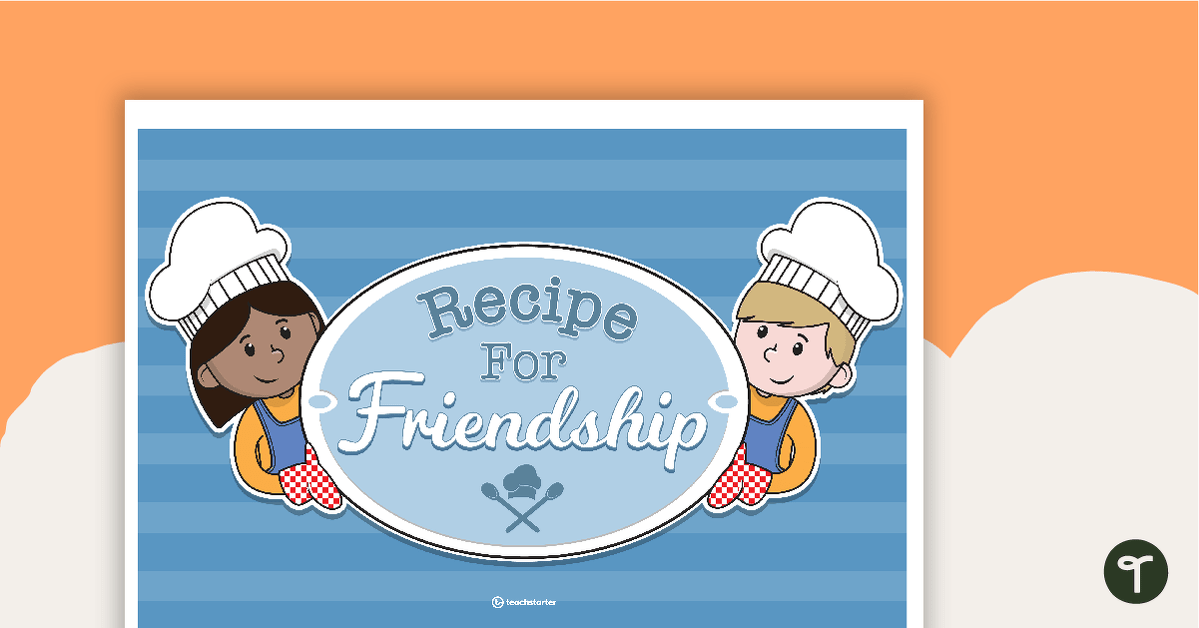 'Recipe for Friendship' Activity teaching resource
