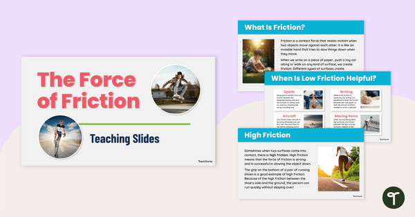 Go to The Force of Friction PowerPoint teaching resource