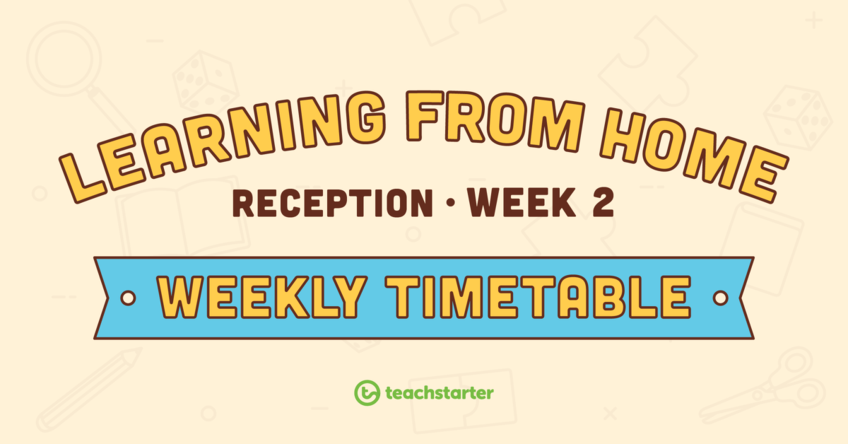 Preview image for Reception - Week 2 Learning From Home Timetable - teaching resource