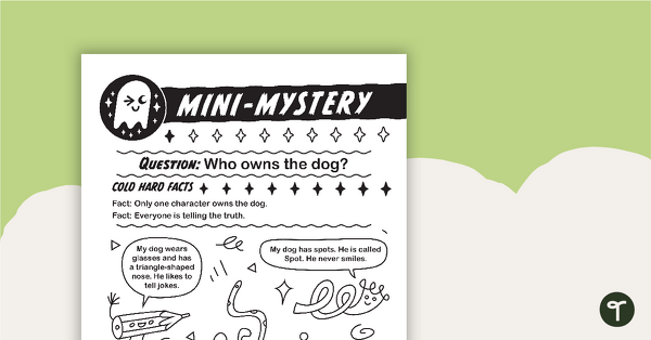 Go to Mini-Mystery – Who Owns the Dog? teaching resource