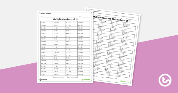 Multiplication and Division Worksheets – Facts of 12 teaching resource