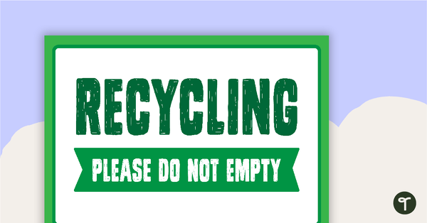 Go to General Waste, Recycling, Soft Plastics and Compost Posters teaching resource