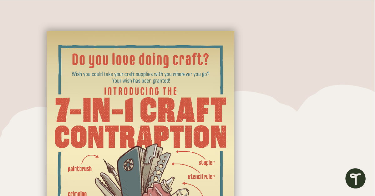 The 7-in-1 Craft Contraption – Worksheet teaching resource