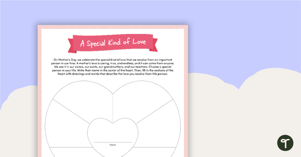 Preview image for A Special Kind of Love  – Mother's Day Template - teaching resource