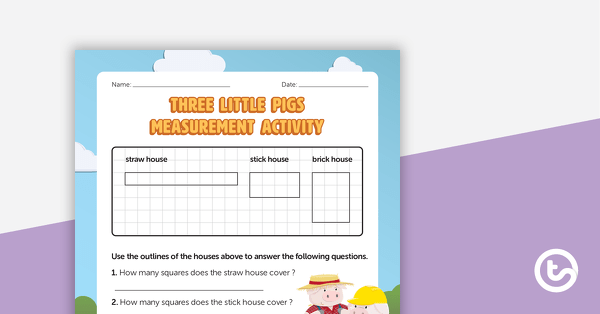 Three Little Pigs Measurement Activity – Worksheet teaching resource