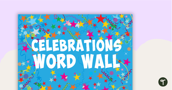 Celebrations Word Wall Vocabulary teaching resource