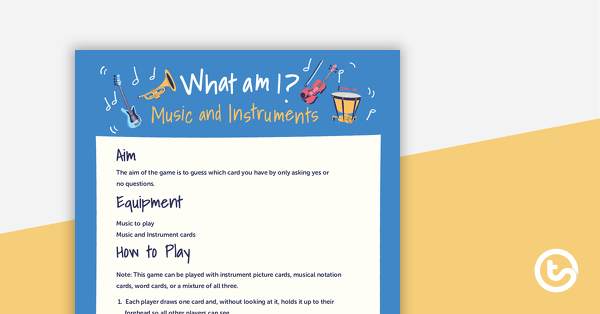 Preview image for What Am I? – Music and Instruments - teaching resource