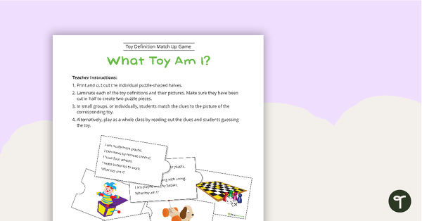 What Toy Am I? - Toy Definition Match Up Game teaching resource