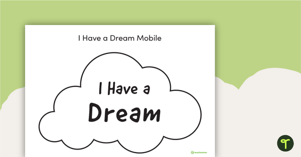 'I Have a Dream' Mobile teaching resource