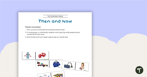 Then and Now - Toy Dominoes teaching resource