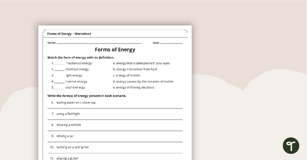 Forms of Energy Worksheet | Teach Starter