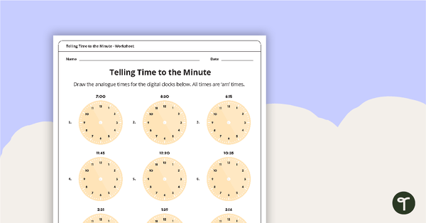 Analogue and Digital Time to the Minute Worksheet teaching resource