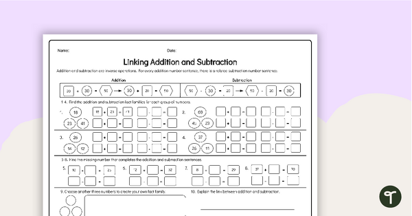 Linking Addition and Subtraction Worksheet teaching resource