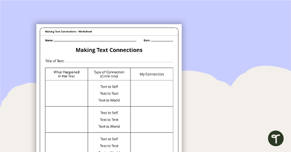 Go to Making Text Connections Graphic Organiser (Years 3–6) teaching resource