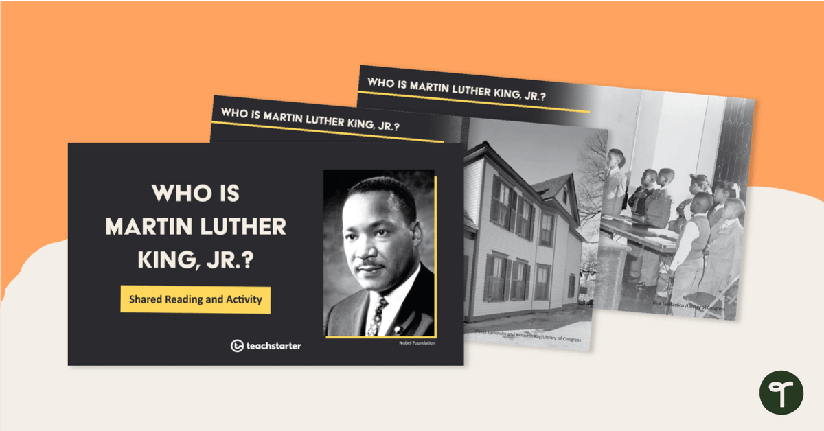 Who Is Martin Luther King, Jr? - Shared Reading and Activity teaching resource