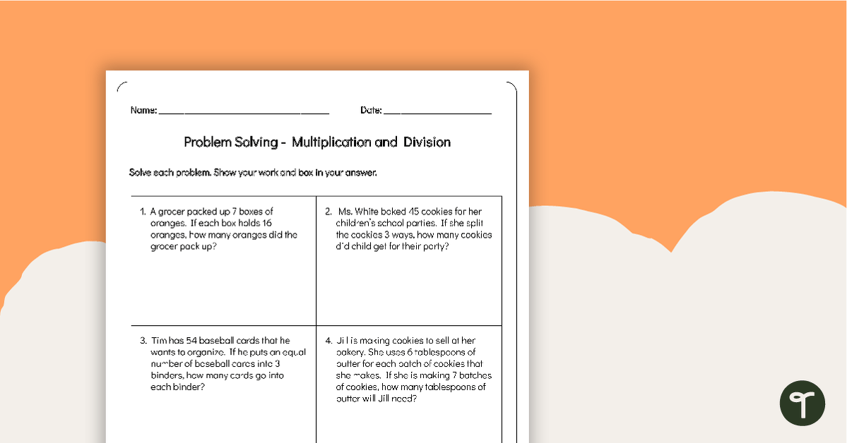 Problem Solving - Multiplication and Division Worksheet teaching resource