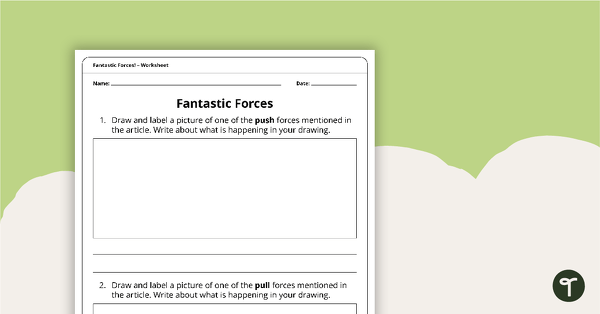 Fantastic Forces – Worksheet teaching resource