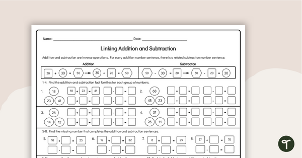 Go to Linking Addition and Subtraction Worksheet teaching resource