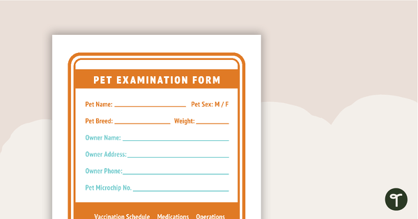 Go to Medical Examination Form - Vet's Surgery teaching resource
